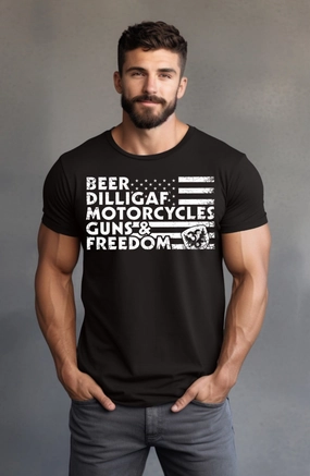 BEER, DILLIGAF, MOTORCYCLES, GUNS AND FREEDOM T-Shirt. THIS MONTH'S SPECIAL